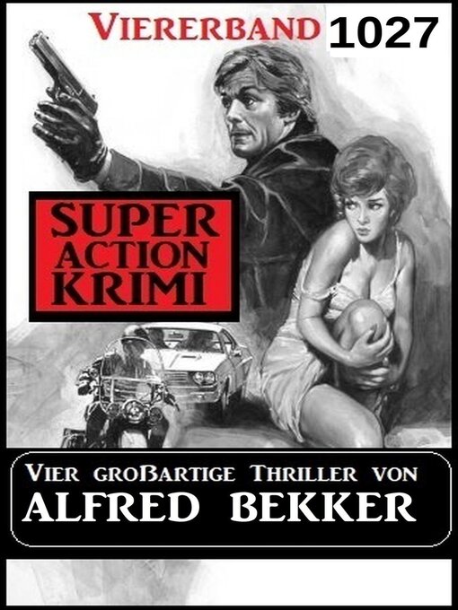 Cover image for Super Action Krimi Viererband 1027 – Vier großartige Thriller